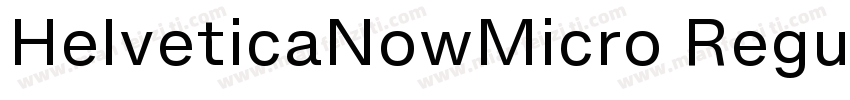 HelveticaNowMicro Regular字体转换